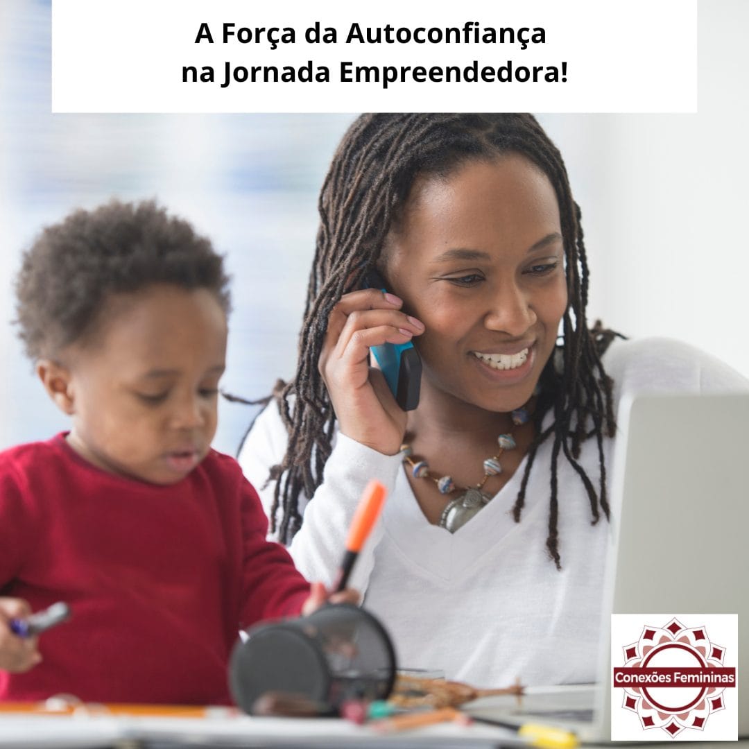 A Força da Autoconfiança na Jornada Empreendedora