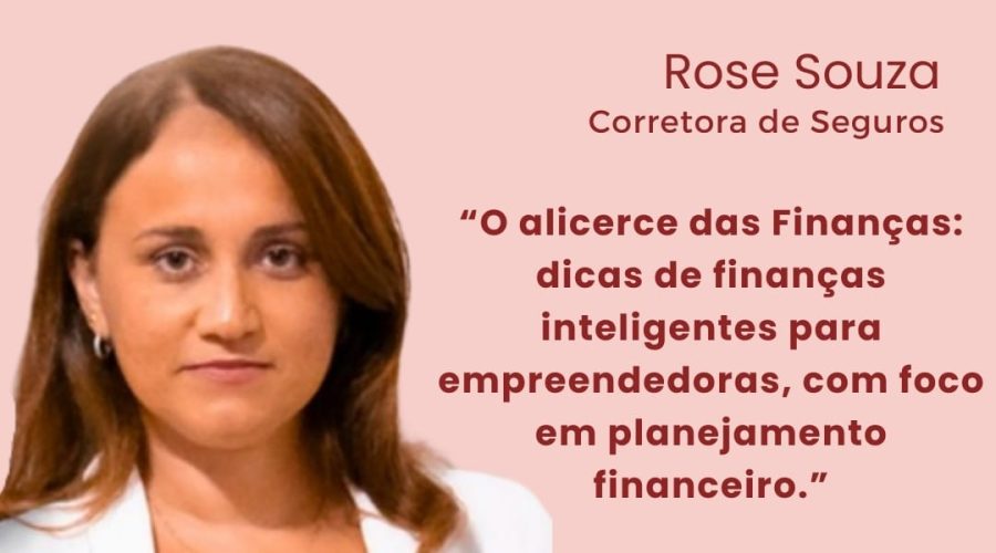 O alicerce das Finanças: dicas de finanças inteligentes para empreendedoras, com foco em planejamento financeiro